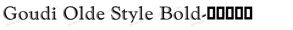Goudi Olde Style Bold字体转换